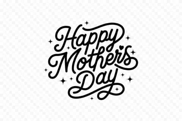 Happy Mothers Day SVG PNG Handwriting: A Designer's Take